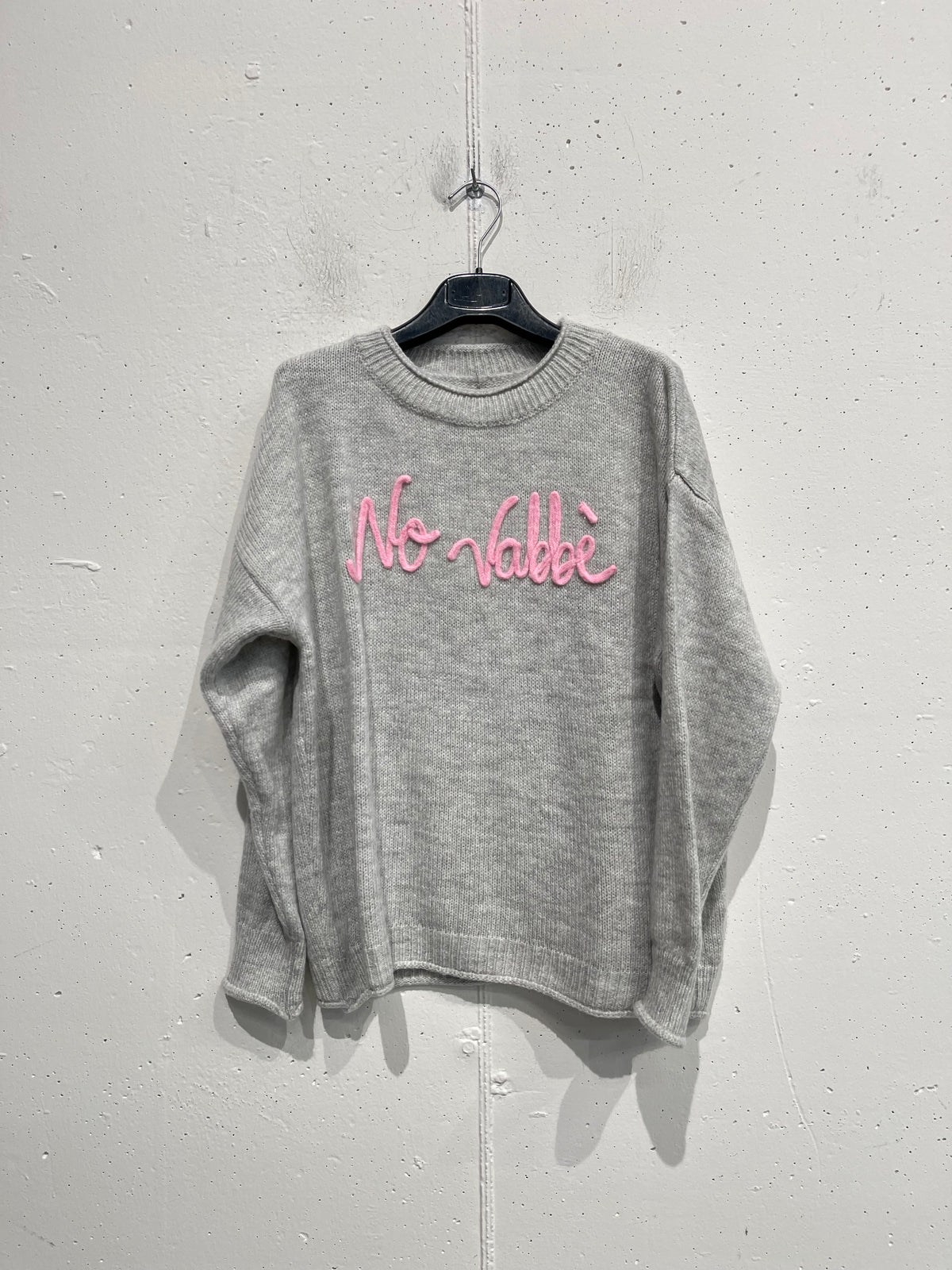Pull con scritta "No vabbè"