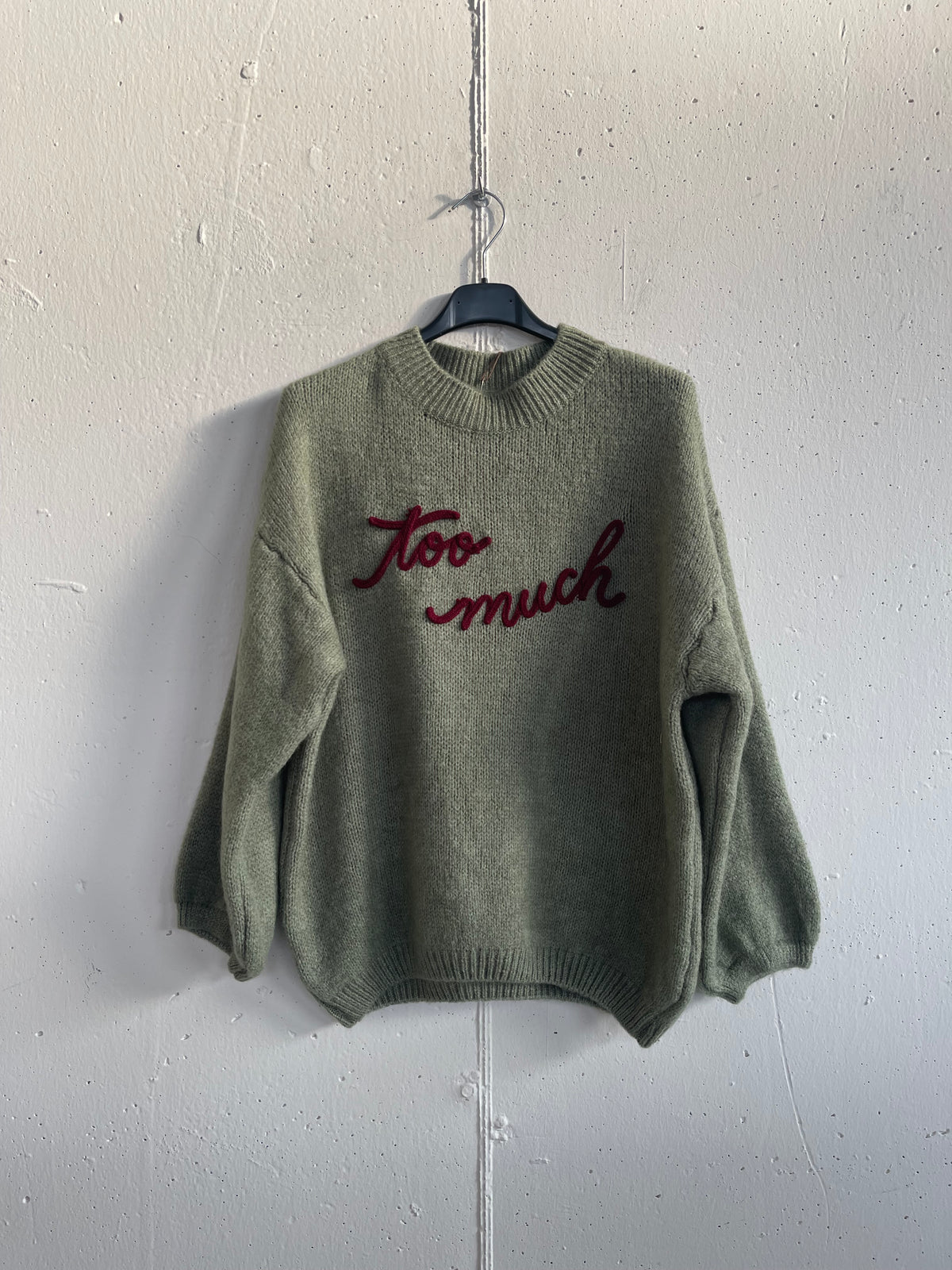 Pull "TOO MUCH"
